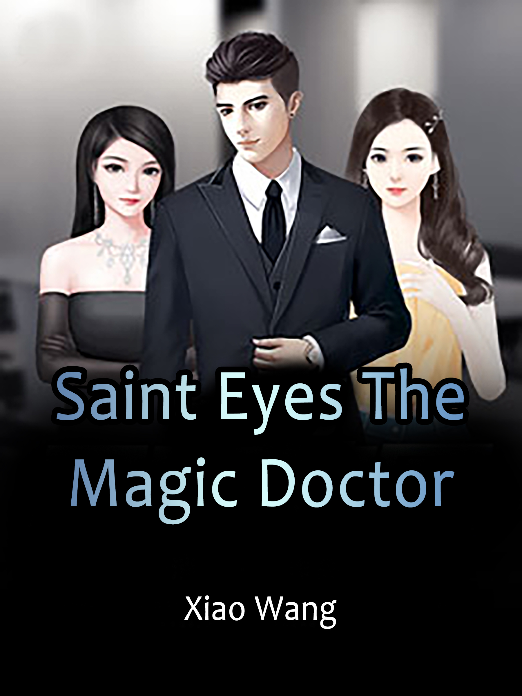 Saint Eyes The Magic Doctor Novel Full Story Book Babelnovel 1335